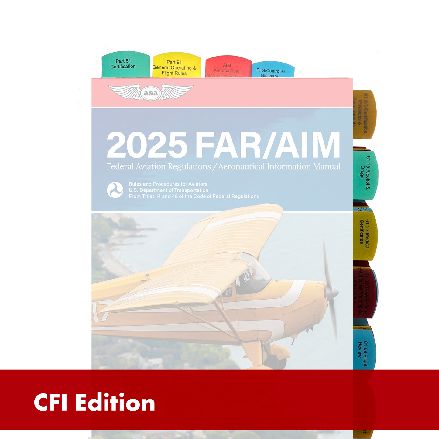 Tabs for FAR/AIM 2025/2024 for Certified Flight Instructor - CFI - 75 tabs