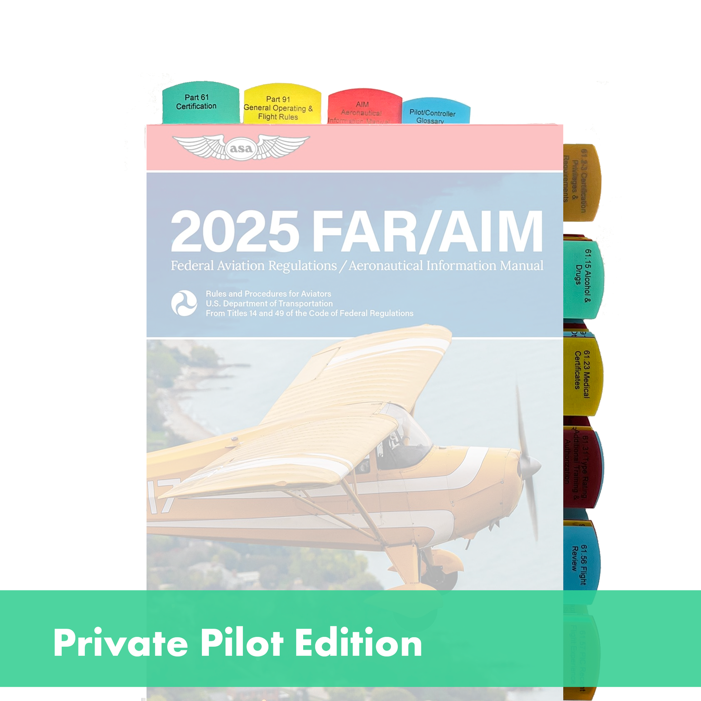 Tabs for FAR/AIM 2025/2024 for Private Pilot License - VFR - 50 tabs